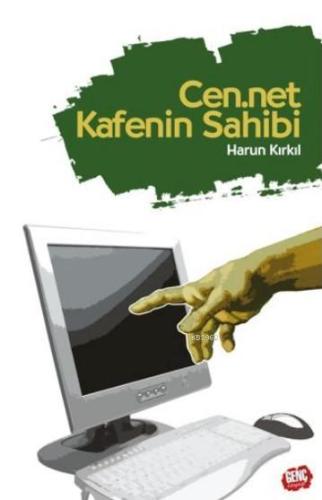 Cen net Kafenin Sahibi