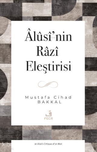 Alusi nin Razi Eleştirisi