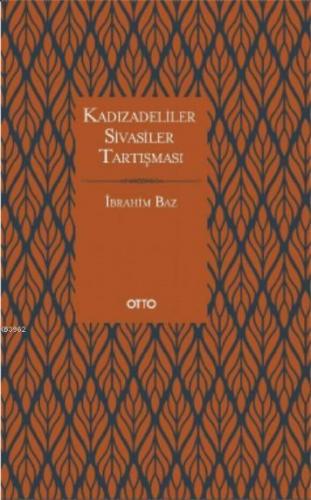 Kadızadeliler Sivasiler Tartışması