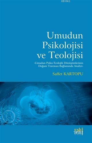 Umudun Psikolojisi ve Teolojisi