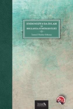 Endonezya da İslam ve Hollanda Sömürgeciliği