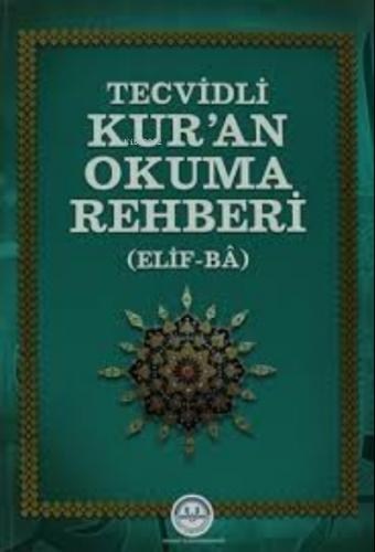 Tecvidli Kur an Okuma Rehberi