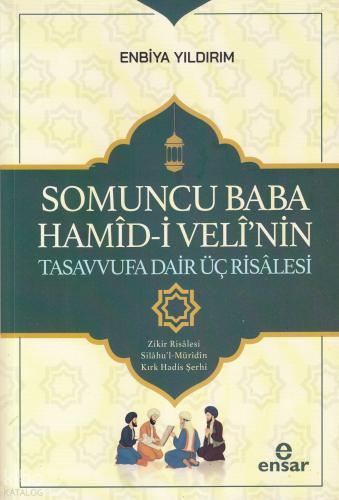 Somoncu Baba Hamid i Veli nin Tasavvufa Dair Üç Risalesi