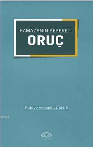 Ramazanın Bereketi Oruç