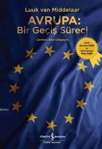 Avrupa Bir Geçiş Süreci