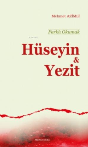 Farklı Okumak Hüseyin ve Yezit