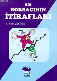 Bir Borsacının Son İtirafları