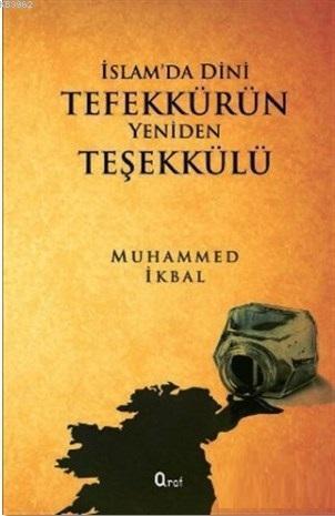 İslam da Dini Tefekkürün Yeniden Teşekkülü