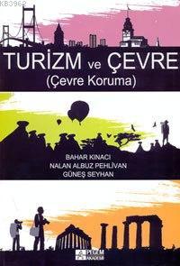 Turizm ve Çevre Çevre Koruma
