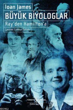 Büyük Biyologlar Ray den Hamilton a