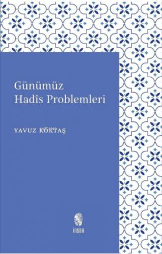 Günümüz Hadis Problemleri