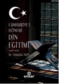 Cumhuriyet Dönemi Din Eğitimi 1920 1950