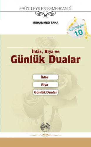 İhlâs Riya ve Günlük Dualar
