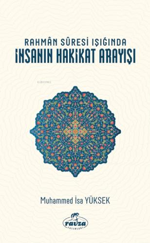 Rahman Suresi Işığında İnsanın Hakikat Arayışı
