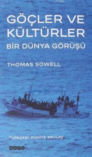 Göçler ve Kültürler Bir Dünya Görüşü
