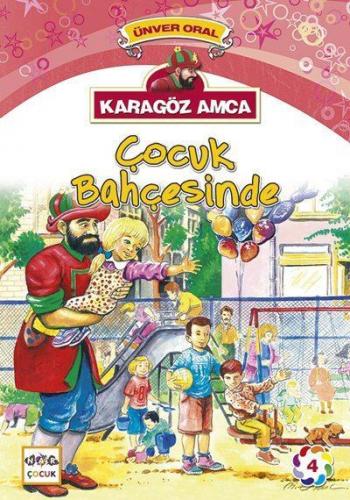 Karagöz Amca 4 Çocuk Bahçesinde