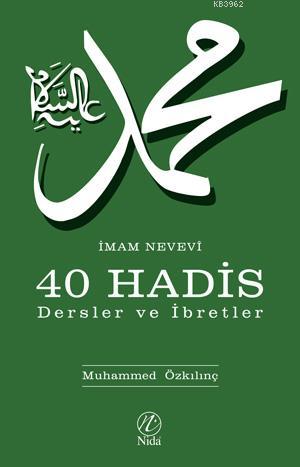 İmam Nevevi 40 Hadis Dersler ve İbretler
