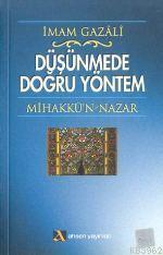 Düşünmede Doğru Yöntem Mihakkü n Nazar