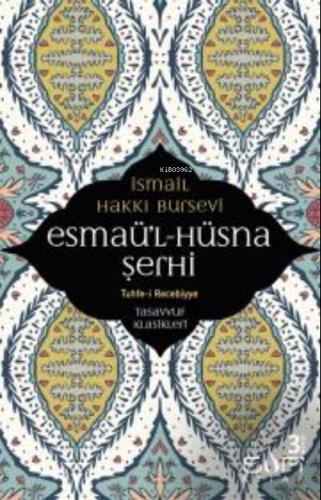 Esmaü l hüsna Şerhi