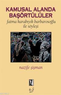 Kamusal Alanda Başörtülüler