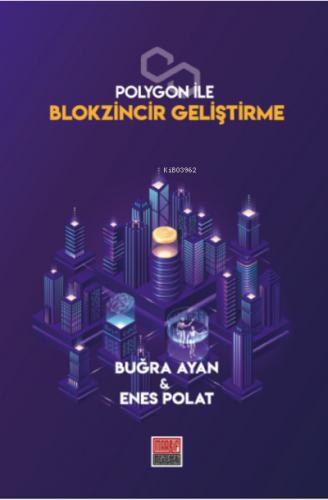 Polygon ile Blokzincir Geliştirme
