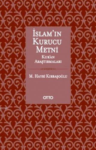 İslam ın Kurucu Metni