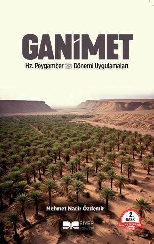 Ganimet Hz Peygamber Döneminde Uygulamaları