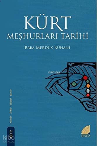 Kürt Meşhurları Tarihi Cilt 2