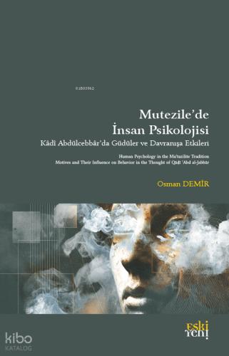Mutezileʼde İnsan Psikolojisi