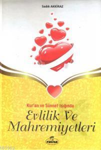 Kur an ve Sünnet Işığında Evlilik ve Mahremiyetleri