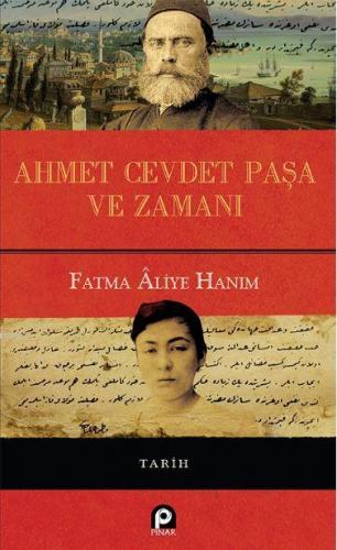 Ahmet Cevdet Paşa ve Zamanı