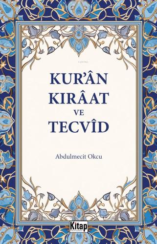 Kur an Kıraat Ve Tecvid