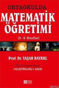 Ortaokulda Matematik Öğretimi 5 8 Sınıflar