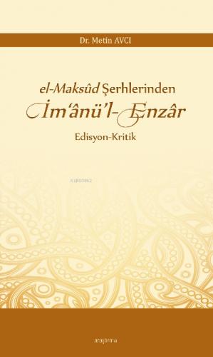 El maksud Şerhlerinden İm anü l enzar