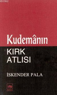 Kudemanın Kırk Atlısı