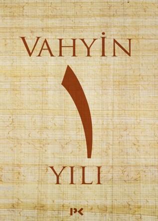 Vahyin 2 Yılı