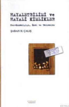Hayalet Bilimi ve Hayali Kimlikler