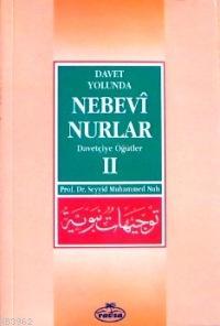 Davet Yolunda Nebevi Nurlar 1