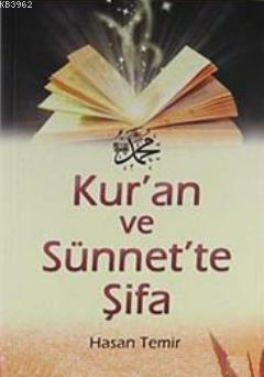 Kur an ve Sünnet te Şifa