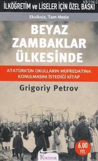 Beyaz Zambaklar Ülkesinde