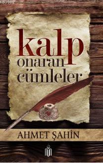 Kalp Onaran Cümleler Ahmet Şahin 83 İndirim