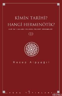 Kimin Tarihi Hangi Hermenötik