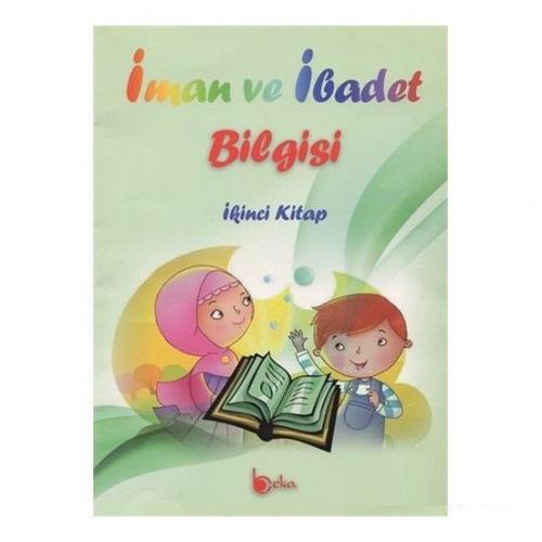 İman ve İbadet Bilgisi İkinci Kitap