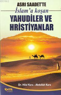 İslam a Koşan Yahudiler ve Hristiyanlar