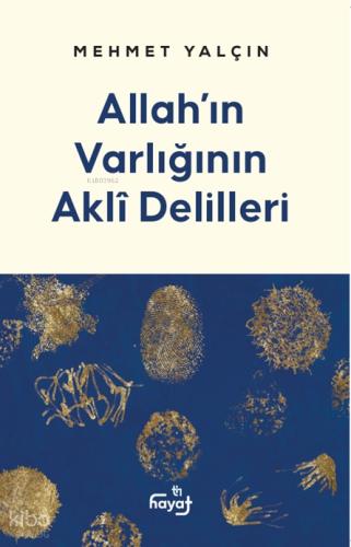 Allah ın Varlığının Akli Delilleri