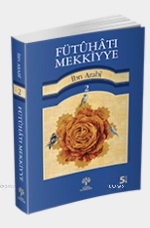 Fütuhat ı Mekkiyye 2