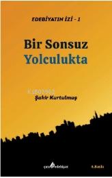 Edebiyatın İzi 1 Bir Sonsuz Yolculukta