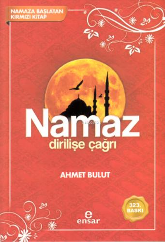Namaz Dirilişe Çağrı