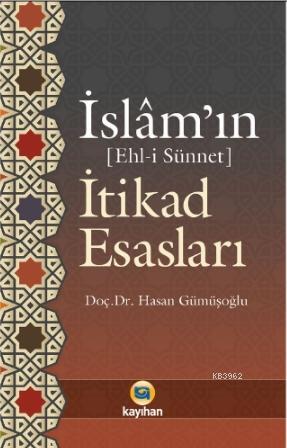 İslam ın İtikad Esasları Ehl i Sünnet