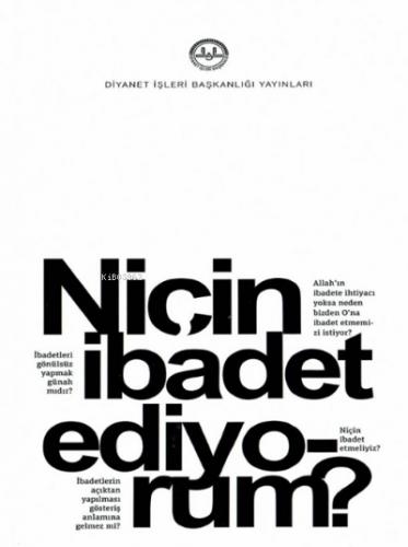 Niçin İbadet Ediyorum